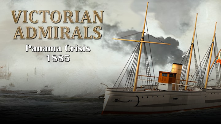 Victorian Admirals Panama Crisis 1885