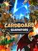 Cardboard Gladiators