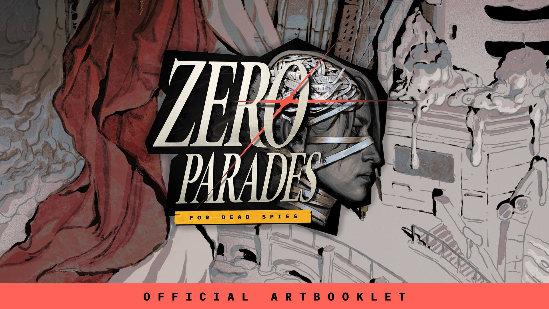 ZERO PARADES: For Dead Spies (Art Booklet)