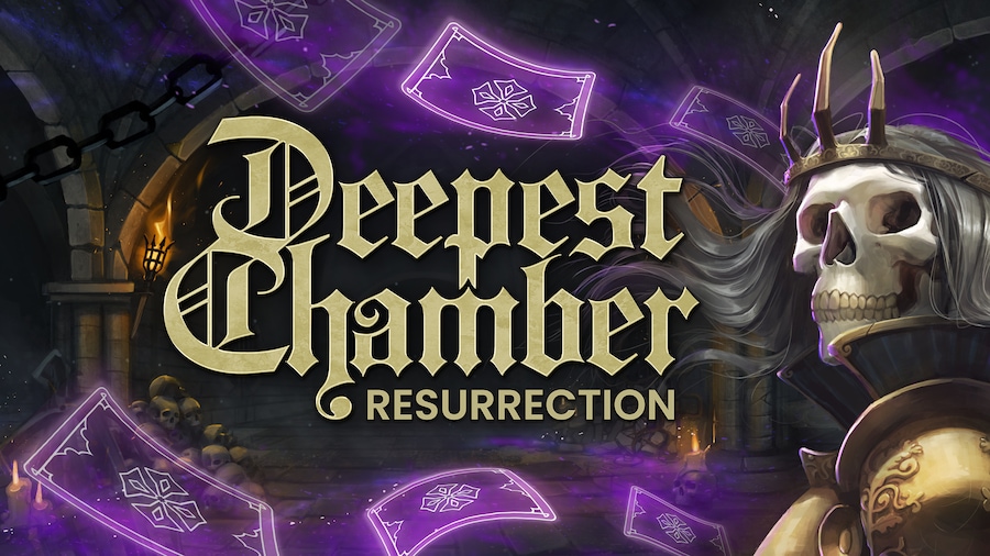 Deepest Chamber: Resurrection