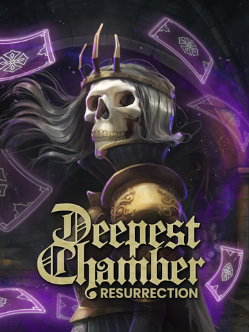 Deepest Chamber: Resurrection