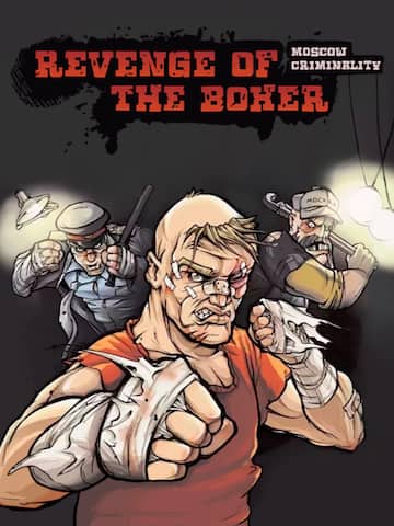 Revenge of the Boxer : Moscow Crime