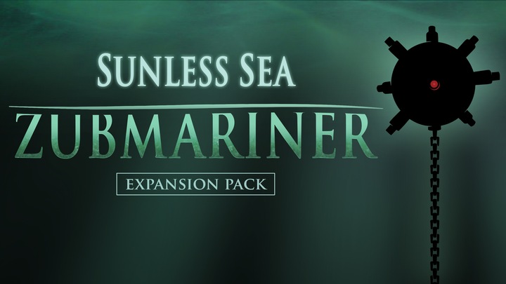 Sunless Sea - Zubmariner