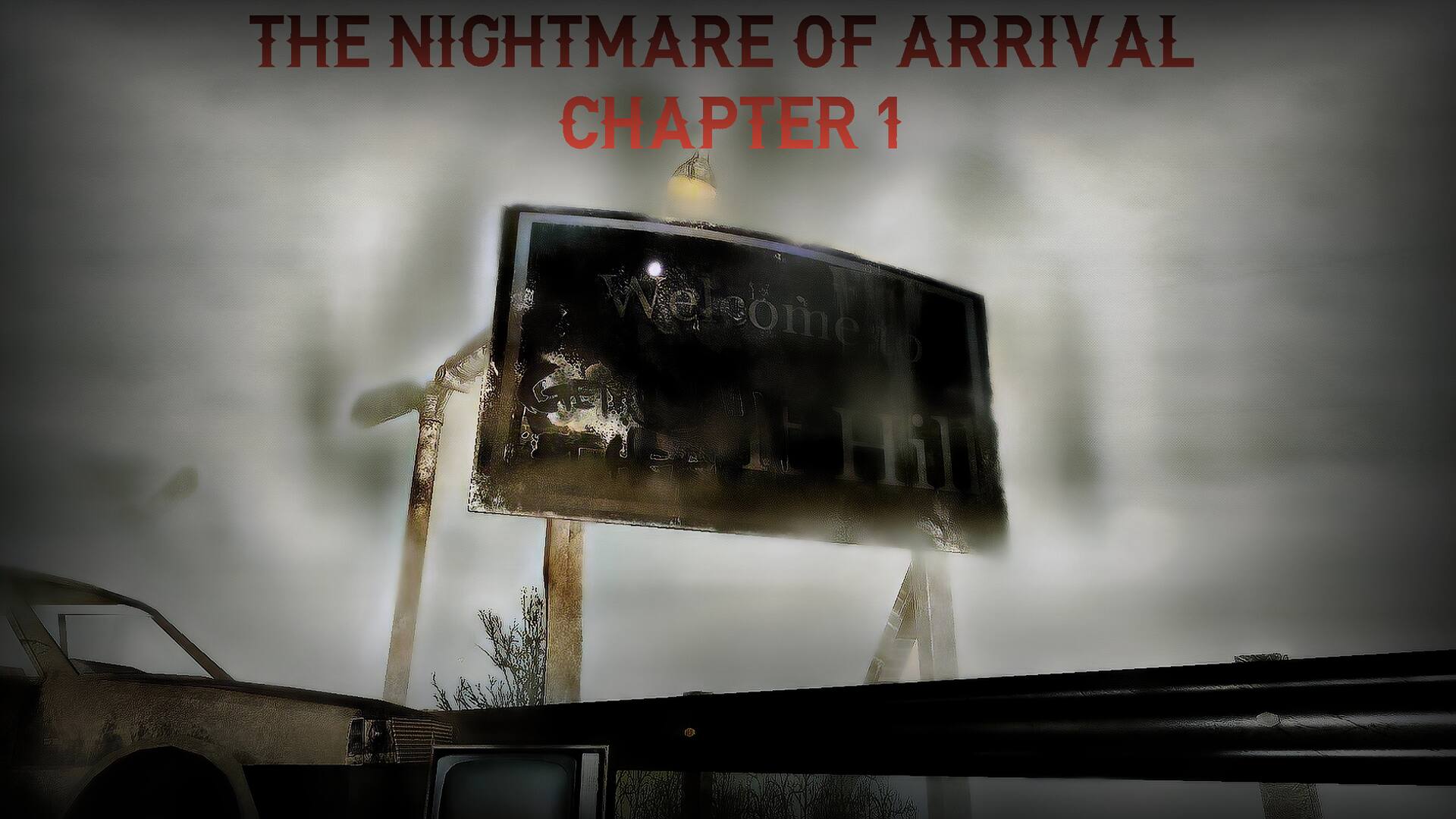 The Nightmare Of Arrival Chapter1