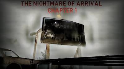 The Nightmare Of Arrival Chapter1