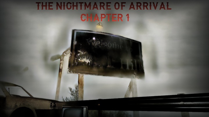 The Nightmare Of Arrival Chapter1