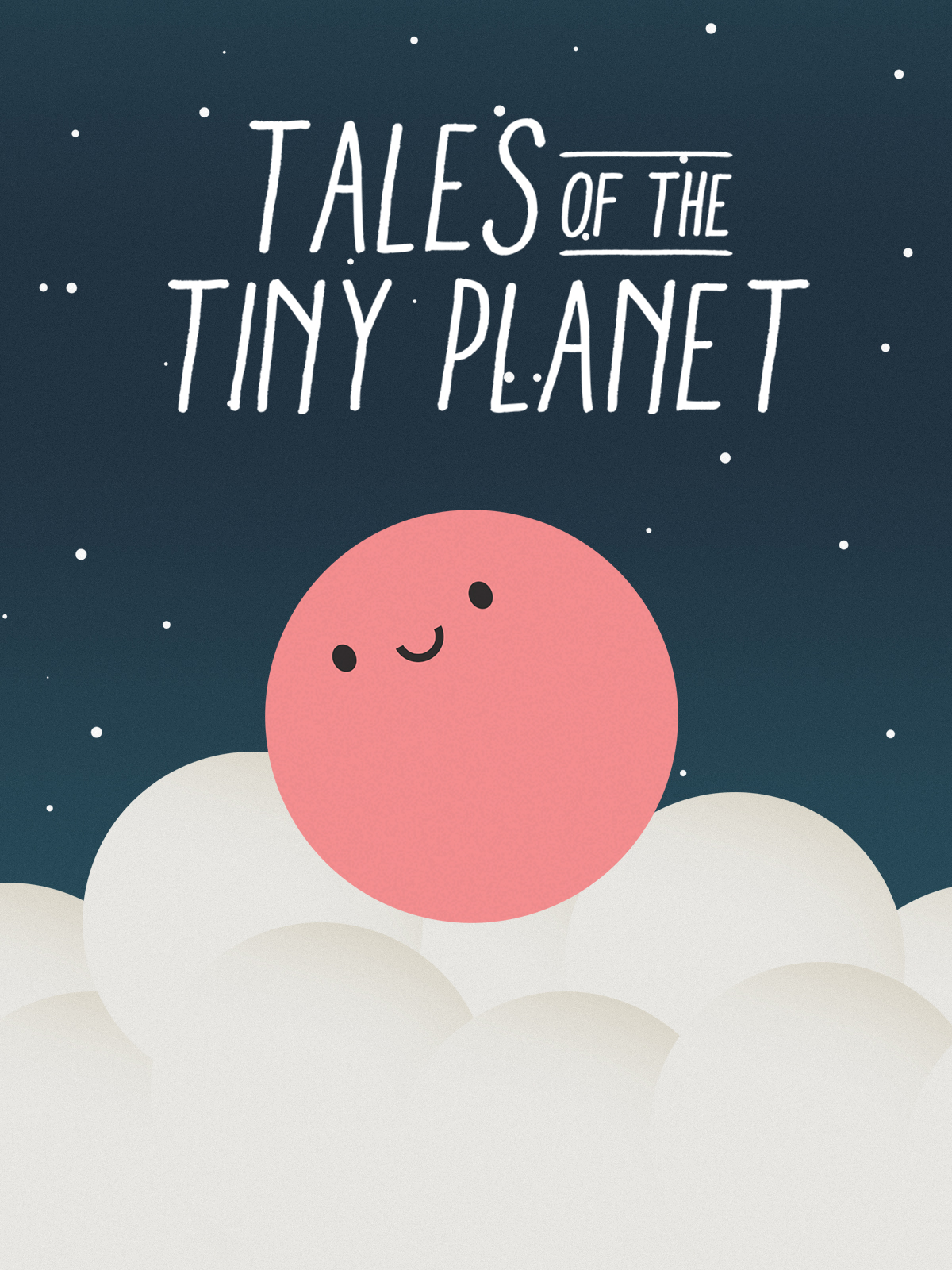 Tales of the Tiny Planet
