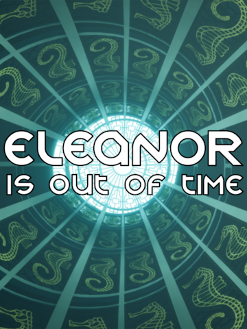 Eleanor Is Out of Time
