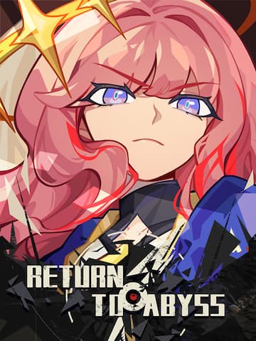 Return to Abyss 重返深渊