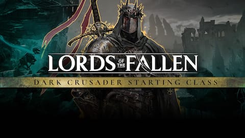 Lords of the Fallen - Dark Crusader Starting Class
