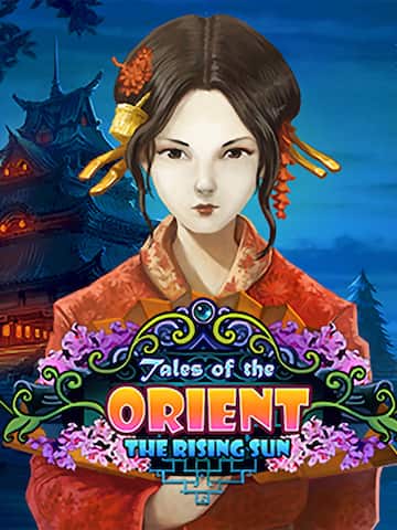 Tales of the Orient: The Rising Sun