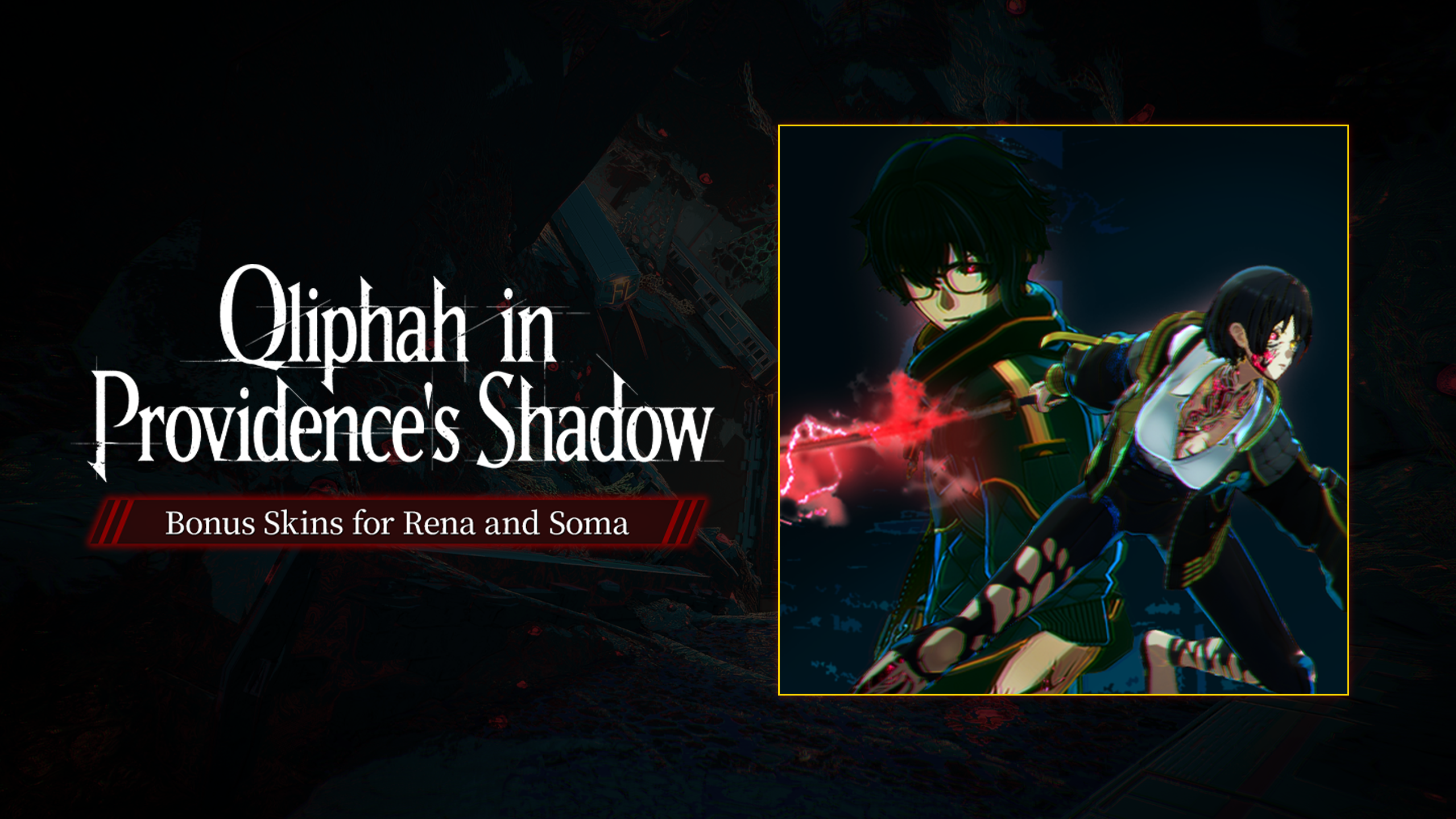 Bonus Skins for Rena and Soma