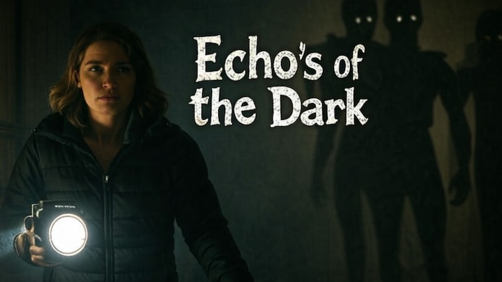 Echo's of the Dark
