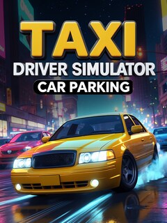 Taxi Driver Simulator Car Parking