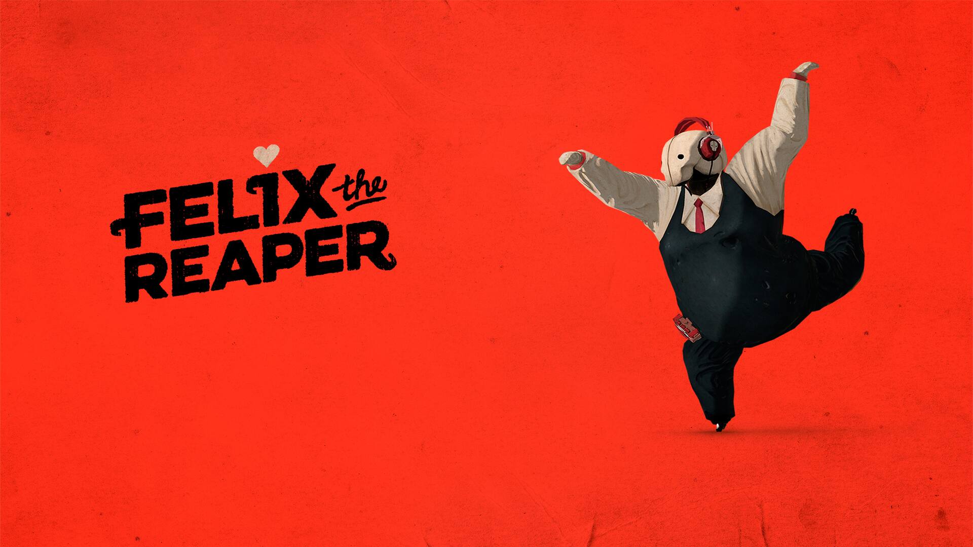 Felix the Reaper