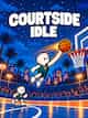 Courtside Idle