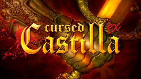 Cursed Castilla (Maldita Castilla EX)