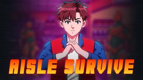 Aisle Survive