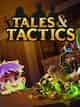 Tales & Tactics