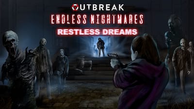 Outbreak Endless Nightmares Restless Dreams