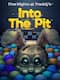 Five Nights at Freddy's: Into the Pit