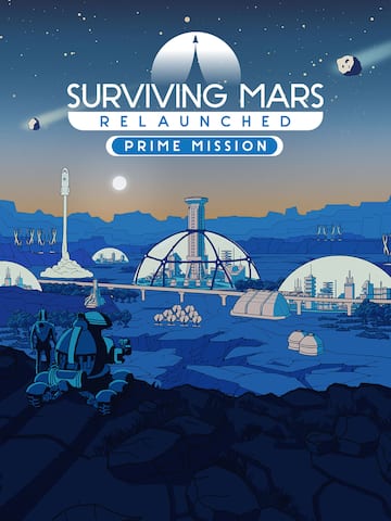 Surviving Mars: Relaunched - Prime Mission