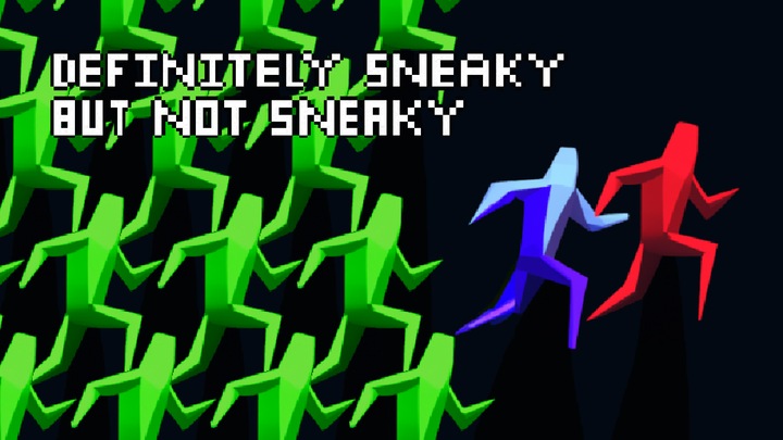 Definitely Sneaky But Not Sneaky