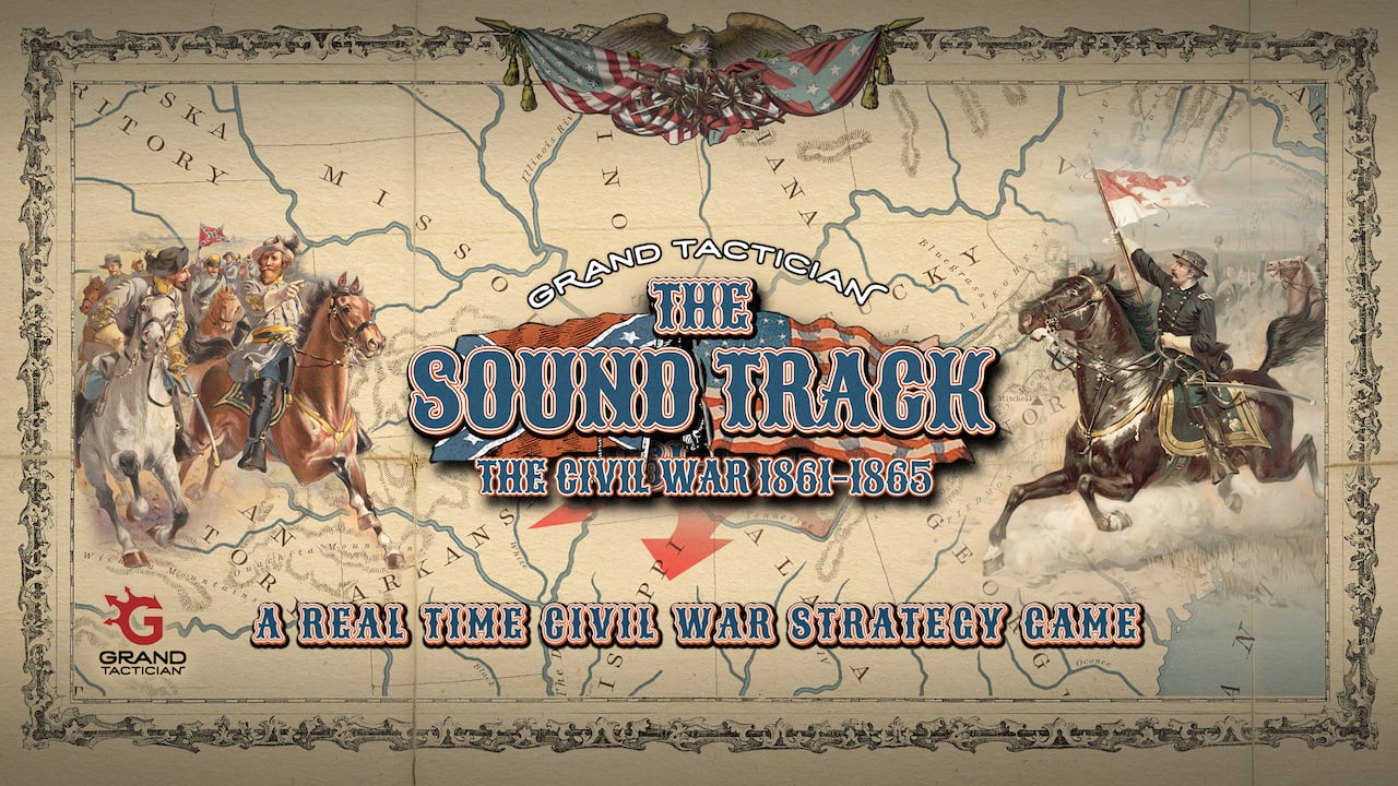 Grand Tactician - The Civil War 1861-1865 Soundtrack