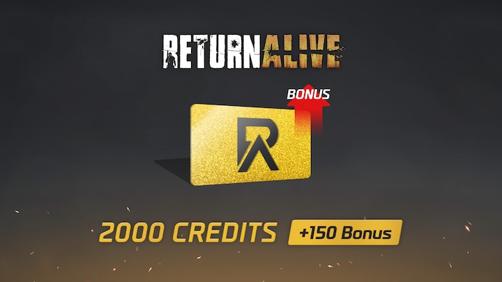 Return Alive - 2000 + 150 Credits