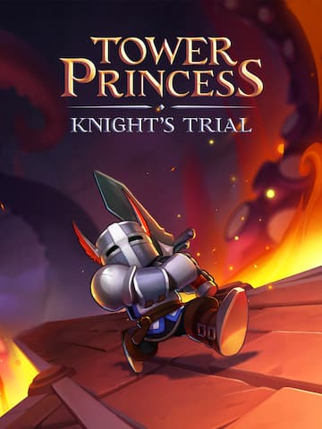 Tower Princess: Knight's Trial