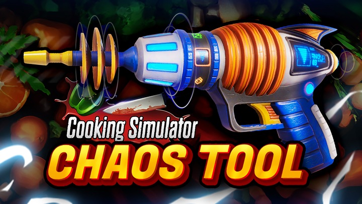 Cooking Simulator - Chaos Tool