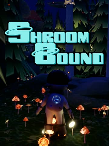 Shroom Bound