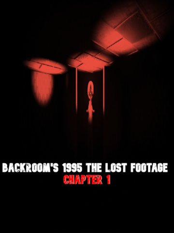 BackRooms 1995 The Lost Footage Chapter 1