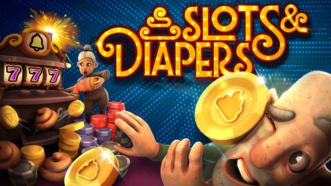 Slots & Diapers
