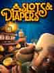 Slots & Diapers