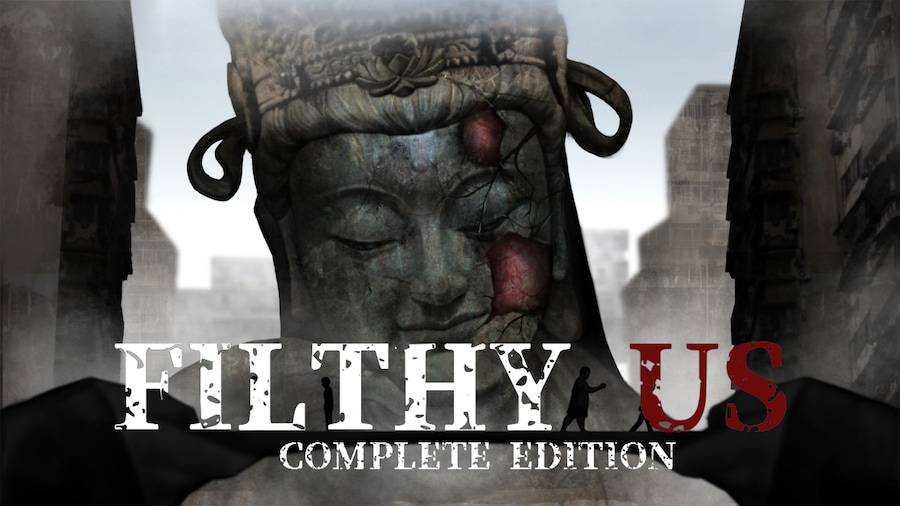 Filthy Us Complete Edition