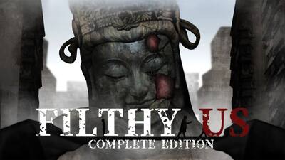 Filthy Us Complete Edition