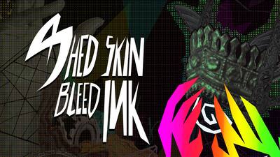 Shed Skin - Bleed Ink