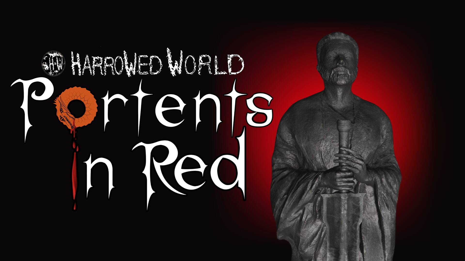 Harrowed World: Portents In Red