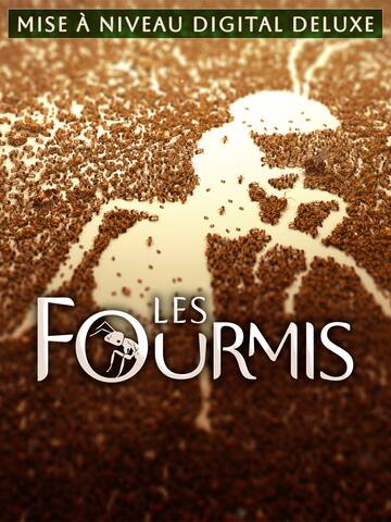 Les Fourmis - Mise à niveau Digital Deluxe