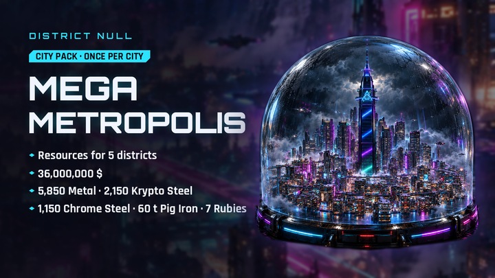 District Null: Mega Metropolis
