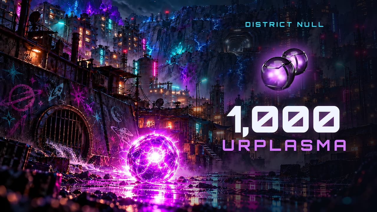 District Null: 1,000 Urplasma