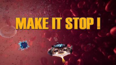 Make It Stop!