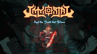 IMMORTAL: And the Death that Follows