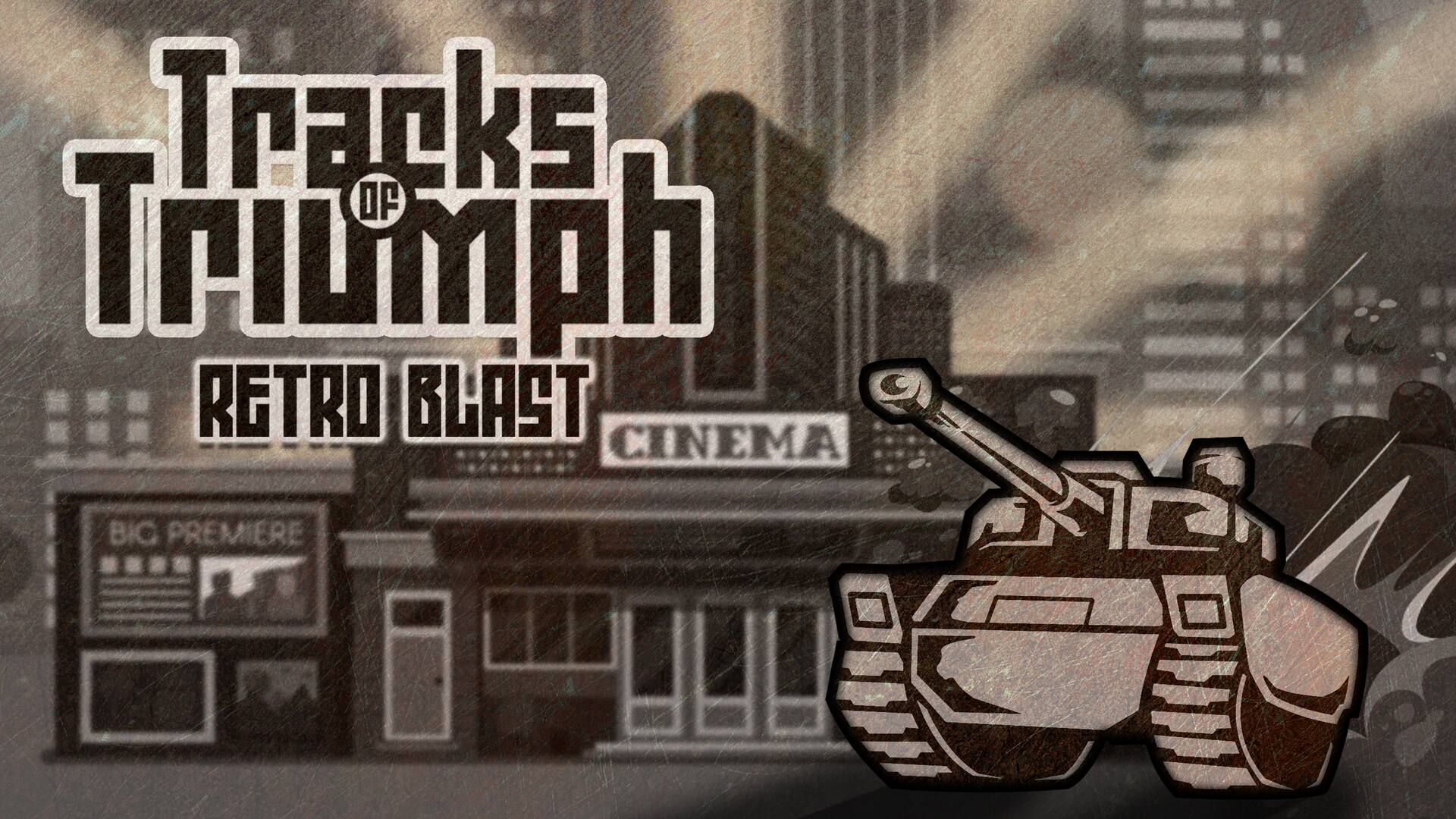 Tracks of Triumph Retro Blast