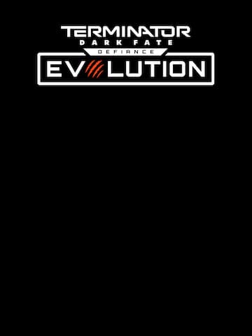 Terminator: Dark Fate - Defiance: Evolution