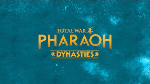 Total War: PHARAOH DYNASTIES