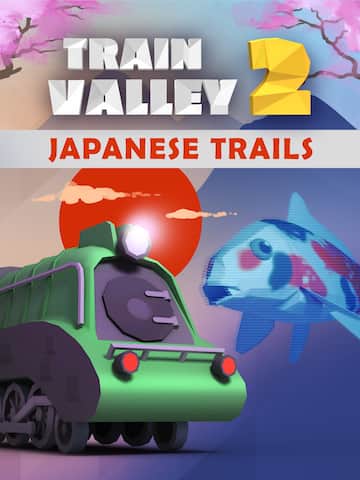 Train Valley 2 - Japanese Trails
