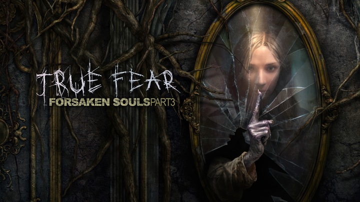 True Fear Forsaken Souls Part 3