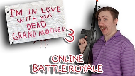 Купить ключ дешево I'm in Love With Your Dead Grandmother 3. Online Battle Royale